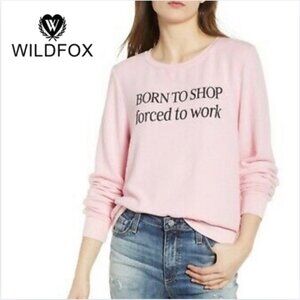 WILDFOX Baggy Beach Crewneck Jumper Sweatshirt "Born To Shop Forced To Work" - S